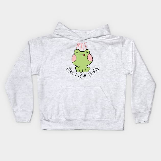 Man I Love Frogs Kids Hoodie by casualism